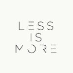 less-is-more